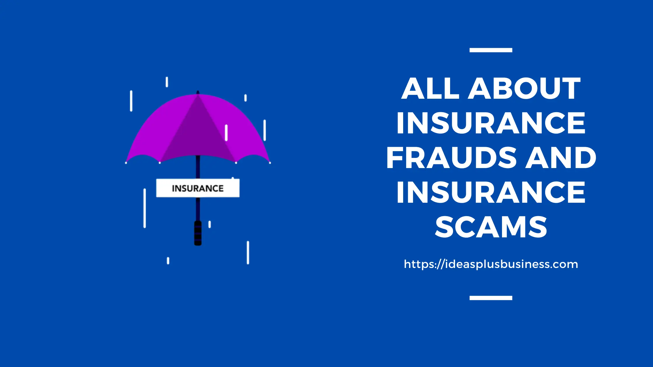 Everything You Need to Know About Insurance Frauds