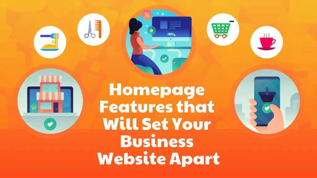 9 Simple Homepage Features of Great Business Websites